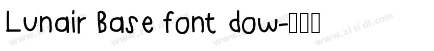 Lunair Base font dow字体转换